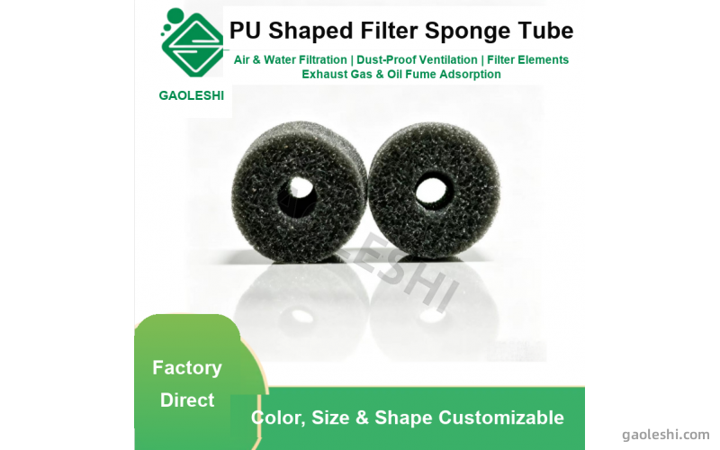 PU Filter Sponge Tube Manufacturer - Hollow Cylinder Filter Element for Air & Water